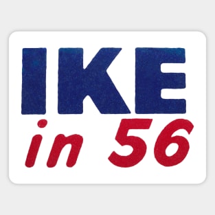 Ike in 1956 Magnet